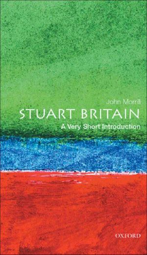 [Very Short Introductions 021] • Stuart Britain